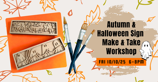 Autumn & Halloween Sign Make & Take Workshop: October 10th