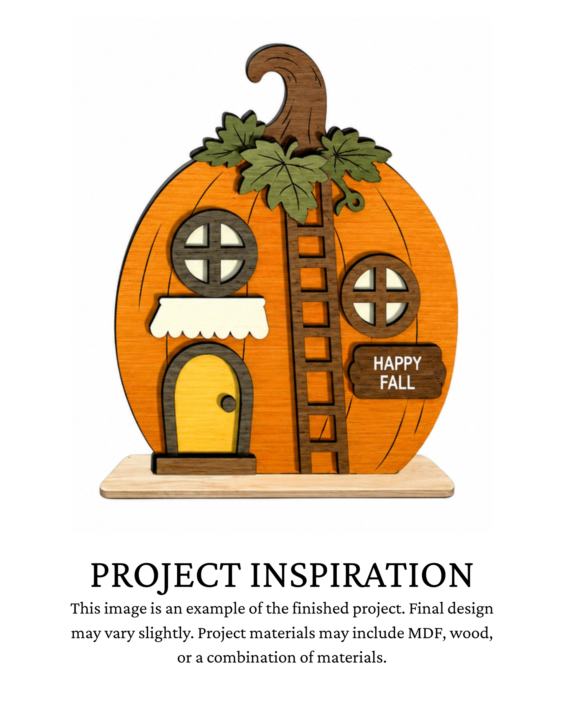 Finished project example of a layered pumpkin-shaped fairy house shelf sitter with windows, a door, ladder, greenery and “Happy Fall” sign. Text below reads “PROJECT INSPIRATION,” describing it as a finished project example.