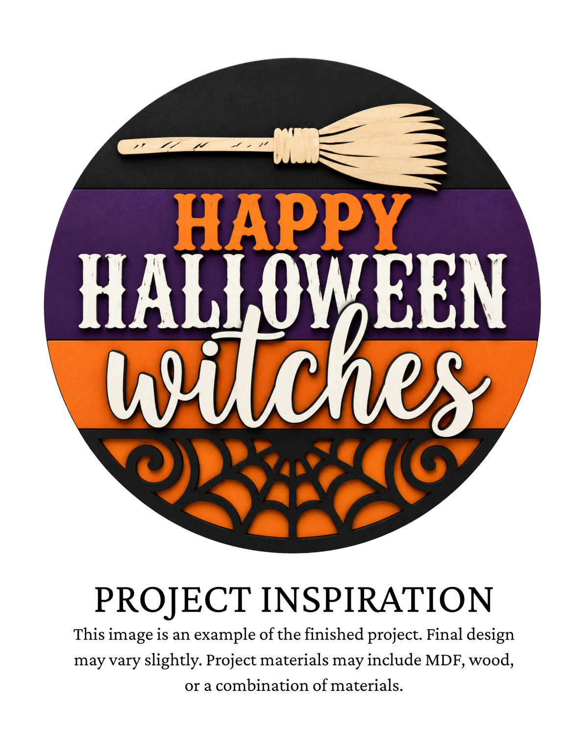 Project inspiration photo for the Happy Halloween Witches DIY round door sign with witch broom, spiderweb and Halloween lettering.