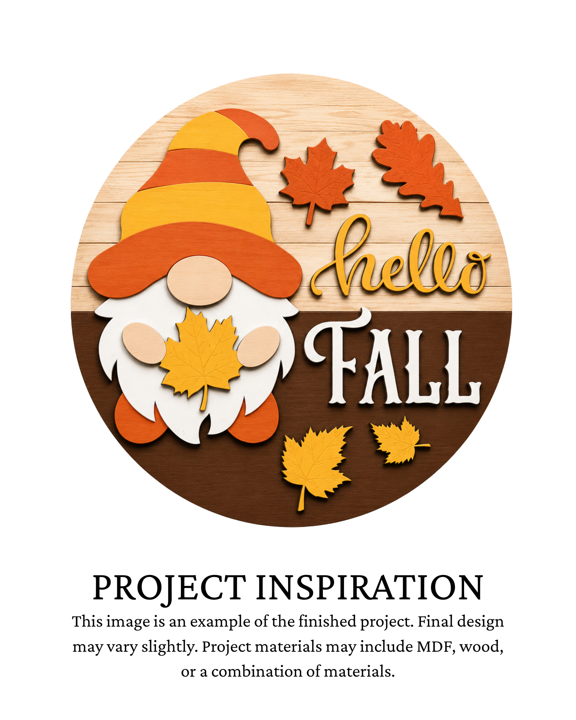 Finished project example of a layered round fall door sign featuring a whimsical gnome with pumpkins and seasonal accents and “Hello Fall” lettering. Text below reads “Project Inspiration.”