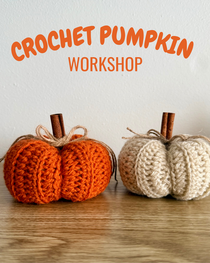 Crochet Pumpkin Workshop