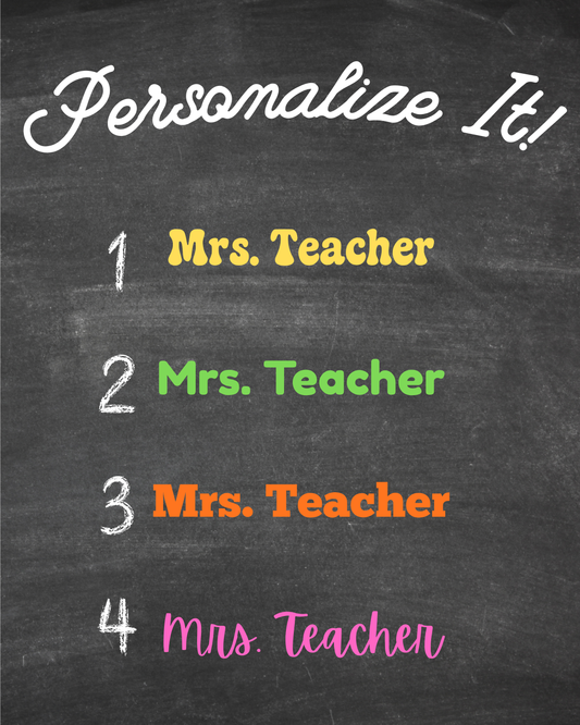 A personalized chalkboard-style graphic with the text 'Personalize It!' at the top and four numbered options for 'Mrs. Teacher' in different colors: yellow, green, orange, and pink, on a dark chalkboard background.